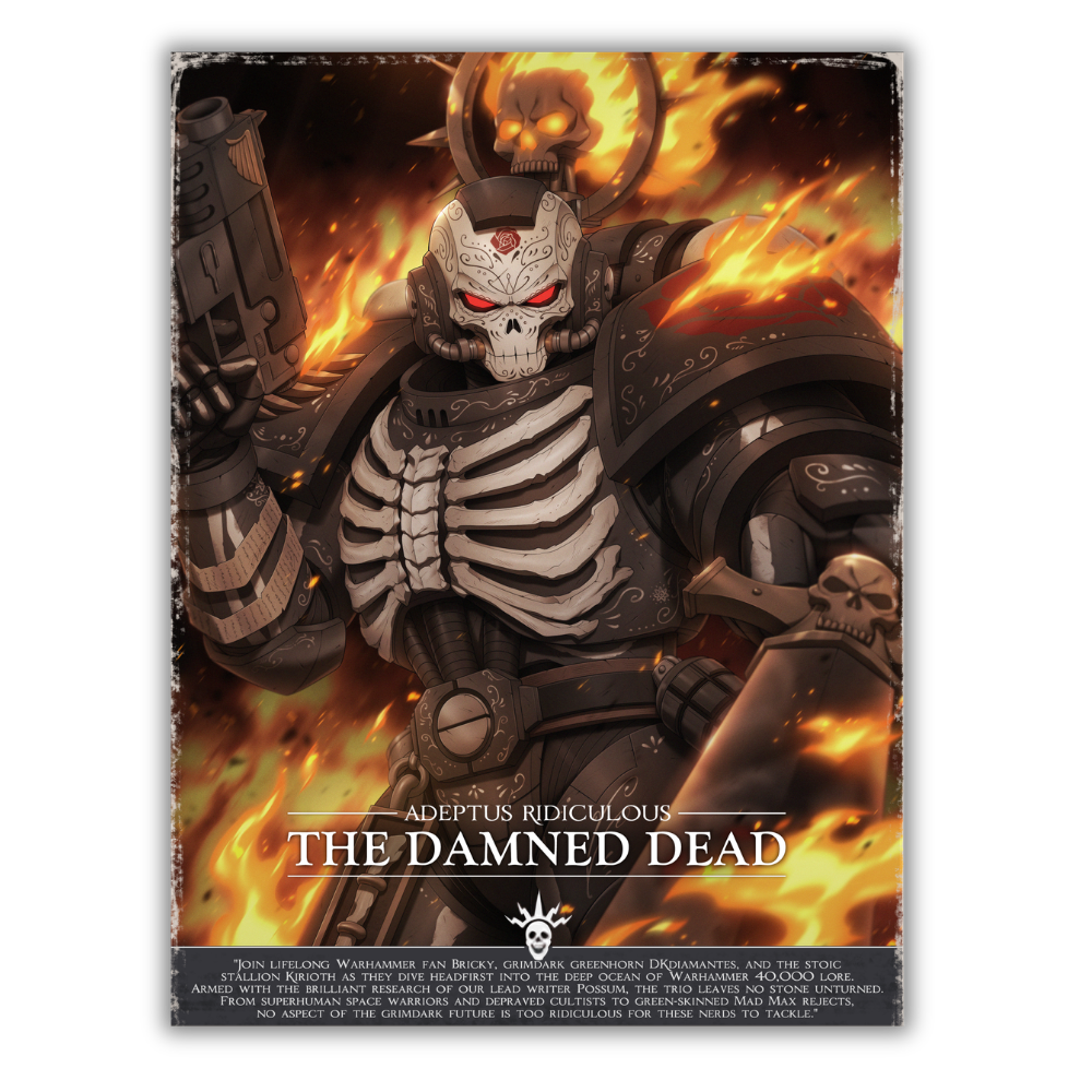 Adeptus Ridiculous | Damned Dead - Art Print